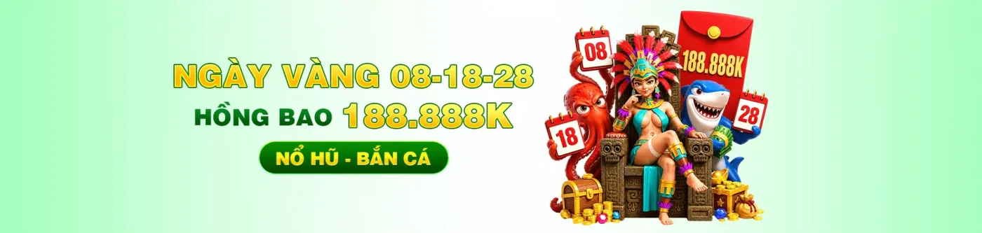 nk88 ngày vàng 08-18-28